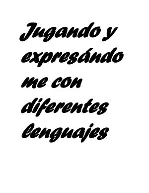Jugando Y Expresándome Con Diferentes Lenguajes