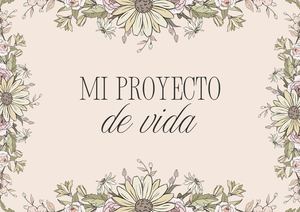 Proyecto De Vida Guadalupe Del Carmen González Herrera