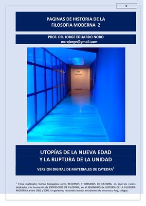 357. PAGINAS DE HISTORIA DE LA FILOSOFIA MODERNA 2 + UTOPIAS DE LA NUEVA EDAD Y RUPTURA DE LA UNIDAD