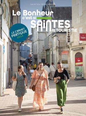 Carnet pratique Saintes & Saintonge 2024 - Agence Comtogether.fr