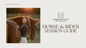 Horse And Rider Session Guide