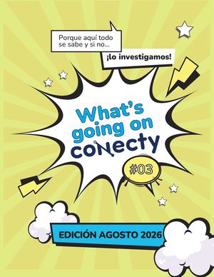 What's going on Conecty - Julio/Agosto 2026