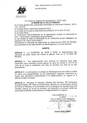 26 AT 1262 - Arrêté De Réglementation Du Stationnement, Rue De Rouen à Amiens, Le 21 08 2026 De 12h00 à 19h00