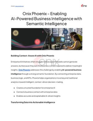 Onix Phoenix – Enabling Ai Powered Business Intelligence With Semantic Intelligence