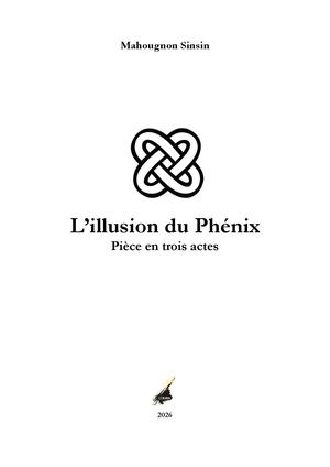 L'illusion du Phénix