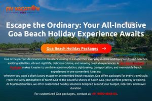 Escape The Ordinary Your All Inclusive Goa Beach Holiday Experience Awaits