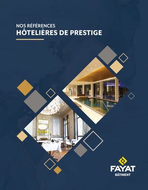 FAYAT Bâtiment, Brochure hôtellerie de luxe
