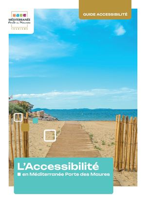 L'Accessibilité en Méditerranée Porte des Maures