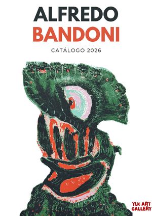 Alfredo Bandoni Catálogo de obra YLK Art Gallery