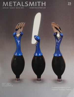 Metalsmith Vol 25 No 4 Exhibition in Print - 2005