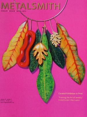 Metalsmith Vol 27 No 4 Exhibition in Print - 2007