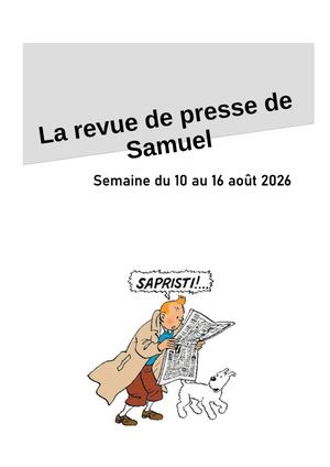Revue De Presse De La Semaine Du 10 Au 16 Août 2026 C