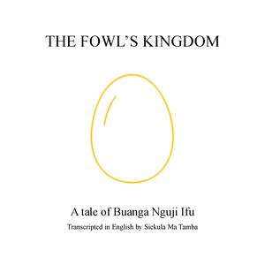 The Fowls Kingdom