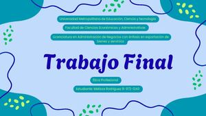 Trabajo Final Etica profesional