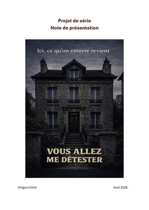 Vous allez me détester
