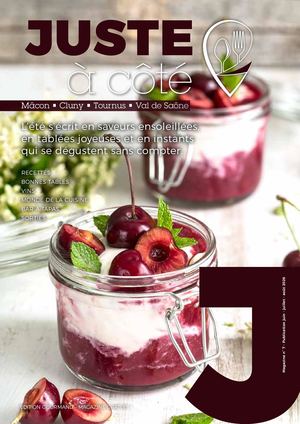 JUSTE à côté n°7 - juin 2025 - Edition - Mâcon - Tournus - Val de Saône - Cluny