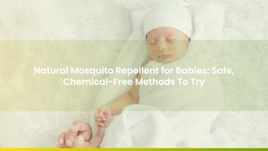 Natural Mosquito Repellent for Babies: Safe, Chemical-Free Methods To Try