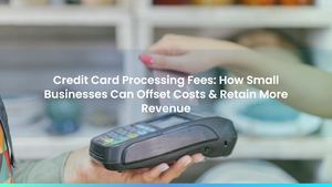 Credit Card Processing Fees: How Small Businesses Can Offset Costs & Retain More Revenue
