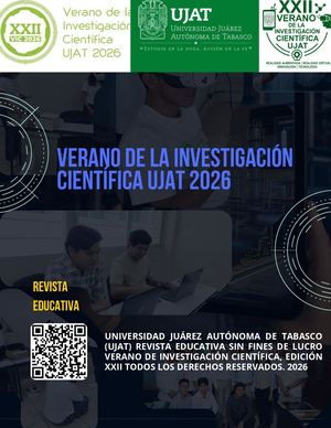 Universidad Juárez Autónoma De Tabasco (Ujat) Revista Educativa Sin Fines De Lucro Verano De Investigación Científica, Edición Xxii Todos Los Derechos Reservados 2026