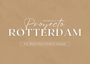 PROYECTO ROTTERDAM