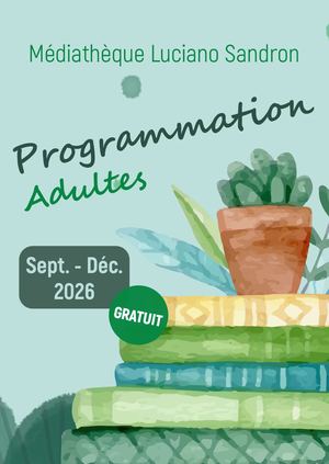 Programmation Médiathèque Adultes - sept. déc. 2026