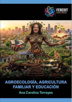 Agroecología, agricultura familiar y educación