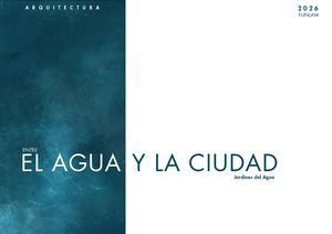 ENTRE EL AGUA Y LA CIUDAD