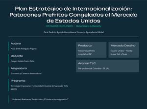 Plan Estrategico De Internacionalizacion Patacones Prefritos Congelados Al Mercado De Estados Unidos