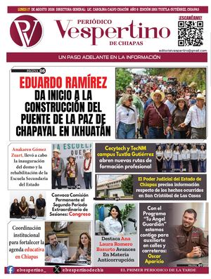Vespertino De Chiapas 17 Agosto
