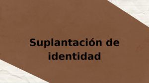 Suplantacion de identidad