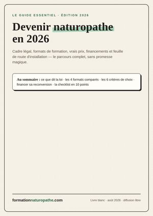 Devenir naturopathe en 2026 : le guide essentiel