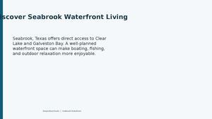 Seabrook Waterfront Living: A Guide to Waterfront Properties