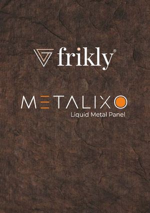 METALIXO Liquid Metal Panel Catalogue | Decorative Metal Finish Panels by Frikly