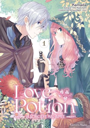 Love Potion, la sorcière mal-aimée T.1