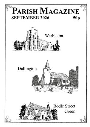 Warbleton, Bodle Street Green and Dallington parishes magazine Septembert 2026