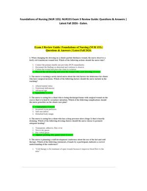 Foundations of Nursing (NUR 155): NUR155 Exam 3 Review Guide: Questions & Answers | Latest Fall 2026 - Galen.