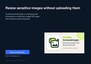 IncreaseImages: Private Browser-Local Image Resizing Guide