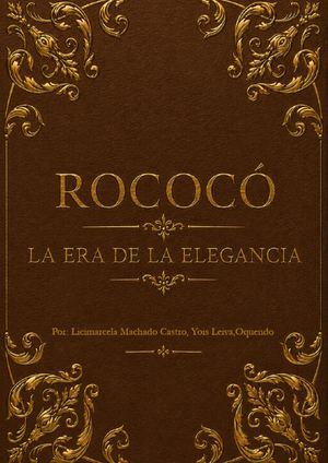 El Rococó La Era De La Elegancia
