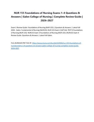 NUR 155 Foundations of Nursing Exams 1–4 Questions & Answers | Galen College of Nursing | Complete Review Guide | 2026–2027