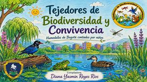 Tejedores De Biodiversidad Y Convivencia Diana Yasmín Reyes Ríos