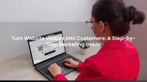 Turn Website Visitors Into Customers: A Step-by-Step Marketing Guide