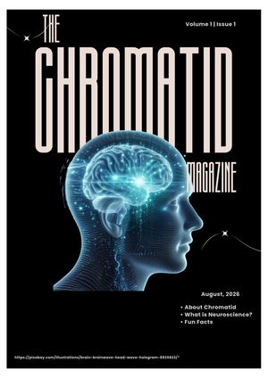 The Chromatid Magazine Issue 1, August 2026