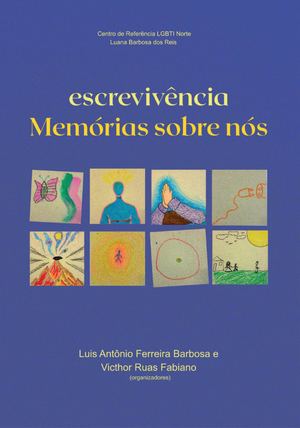 Escrevivência - Memórias sobre nós