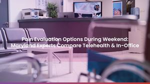 Pain Evaluation Options During Weekend: Maryland Experts Compare Telehealth & In-Office