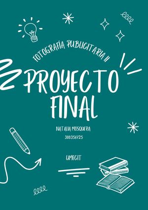 PROYECTO FINAL FOTOGRAFÍA PUBLICITARIA II