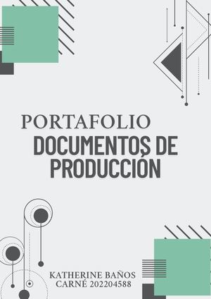 Portafolio Documentos De Producción Carné 202204588