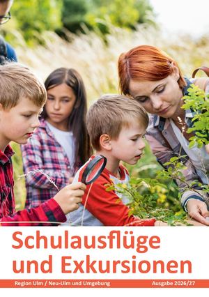 Schulausflüge und Exkursionen 2026/27