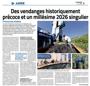 L'indépendant Du 20 08 2026 Des Vendanges Historiquement Précoces Et Une Millésime 2026 Singulier