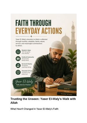 Trusting The Unseen Yaser El Waly's Walk With Allah
