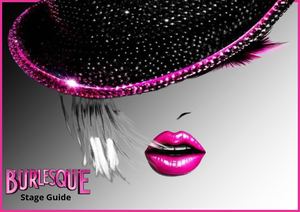 Burlesque Stage Guide